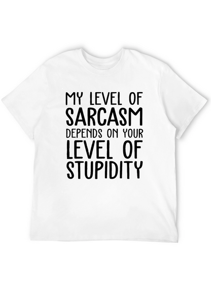 Sarcastic Humor T-Shirt: Level of Stupidity Tee