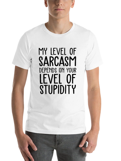 Sarcastic Humor T-Shirt: Level of Stupidity Tee