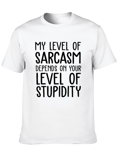 Sarcastic Humor T-Shirt: Level of Stupidity Tee