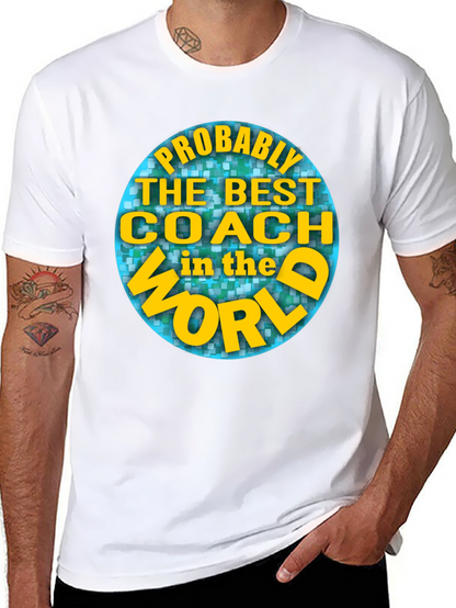 Best Coach in the World T-Shirt