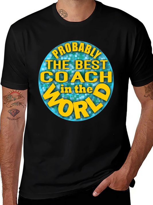 Best Coach in the World T-Shirt