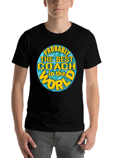 Best Coach in the World T-Shirt