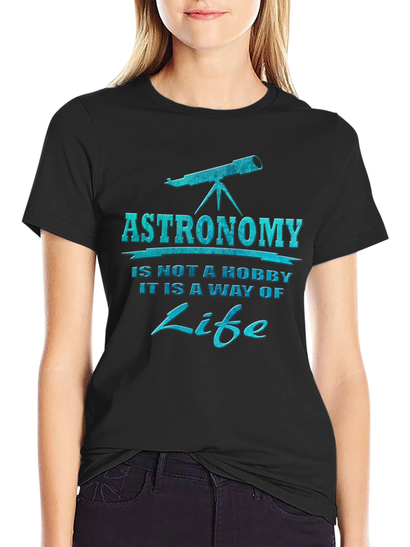 Astronomy is a Way of Life Black T-Shirt