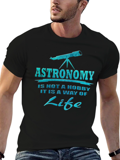 Astronomy is a Way of Life Black T-Shirt