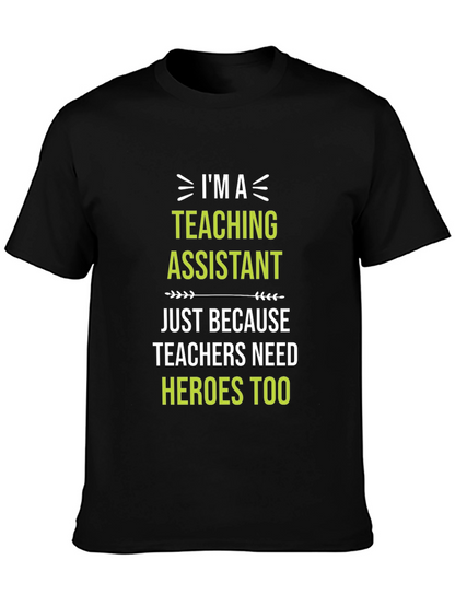 Teaching Assistant Hero T-Shirt