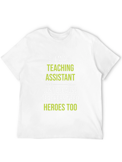 Teaching Assistant Hero T-Shirt