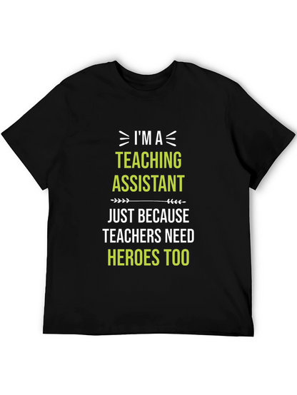 Teaching Assistant Hero T-Shirt