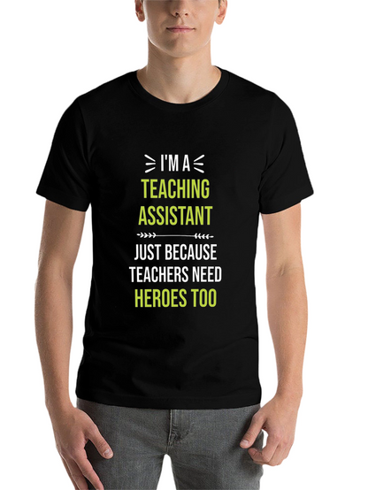 Teaching Assistant Hero T-Shirt