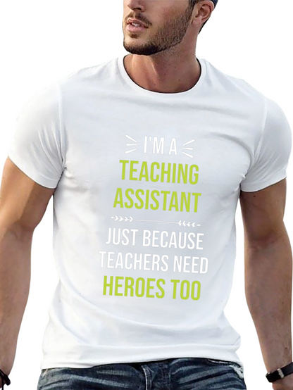 Teaching Assistant Hero T-Shirt
