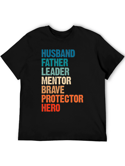 Husband Father Leader Hero Graphic Tee