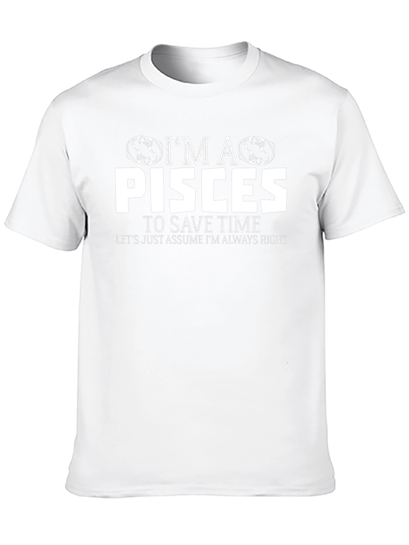 Im A Pisces Graphic T-Shirt