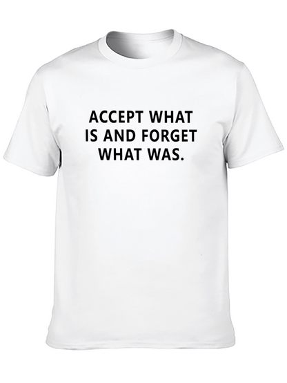 Accept What Is Black T-Shirt