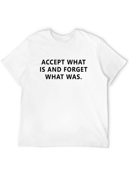Accept What Is Black T-Shirt