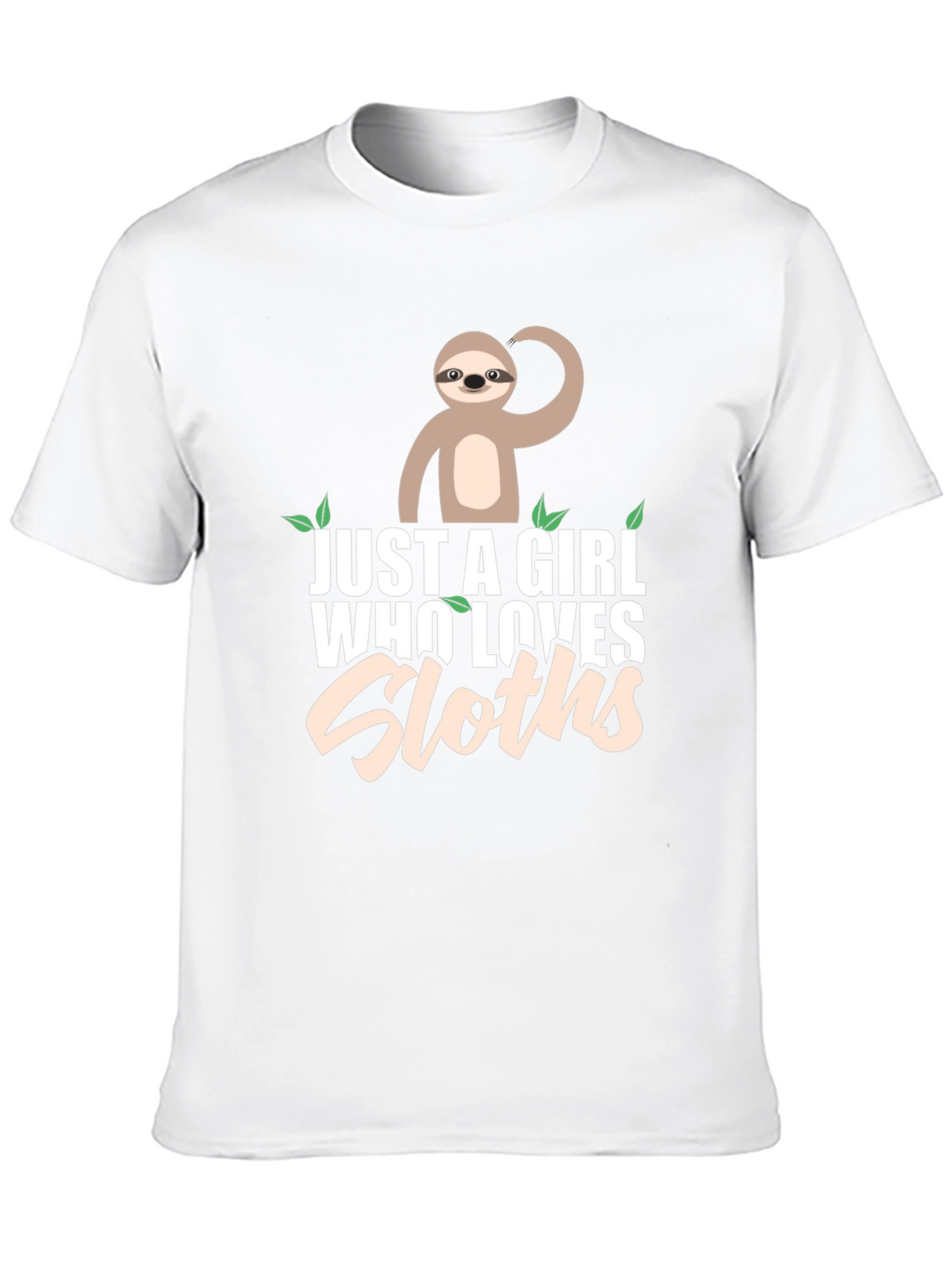 Just A Girl Who Loves Sloths T-Shirt