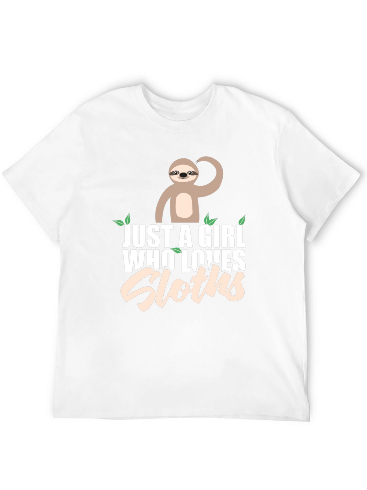Just A Girl Who Loves Sloths T-Shirt