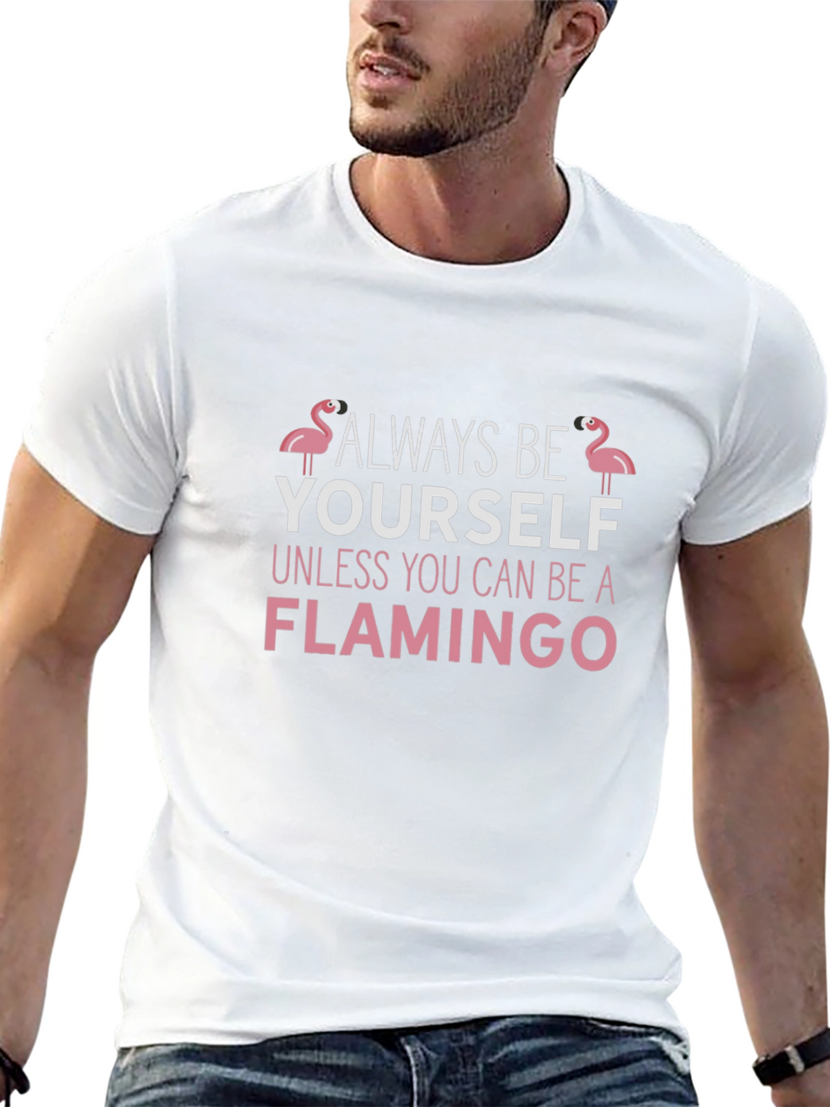 Always Be Yourself Flamingo T-Shirt