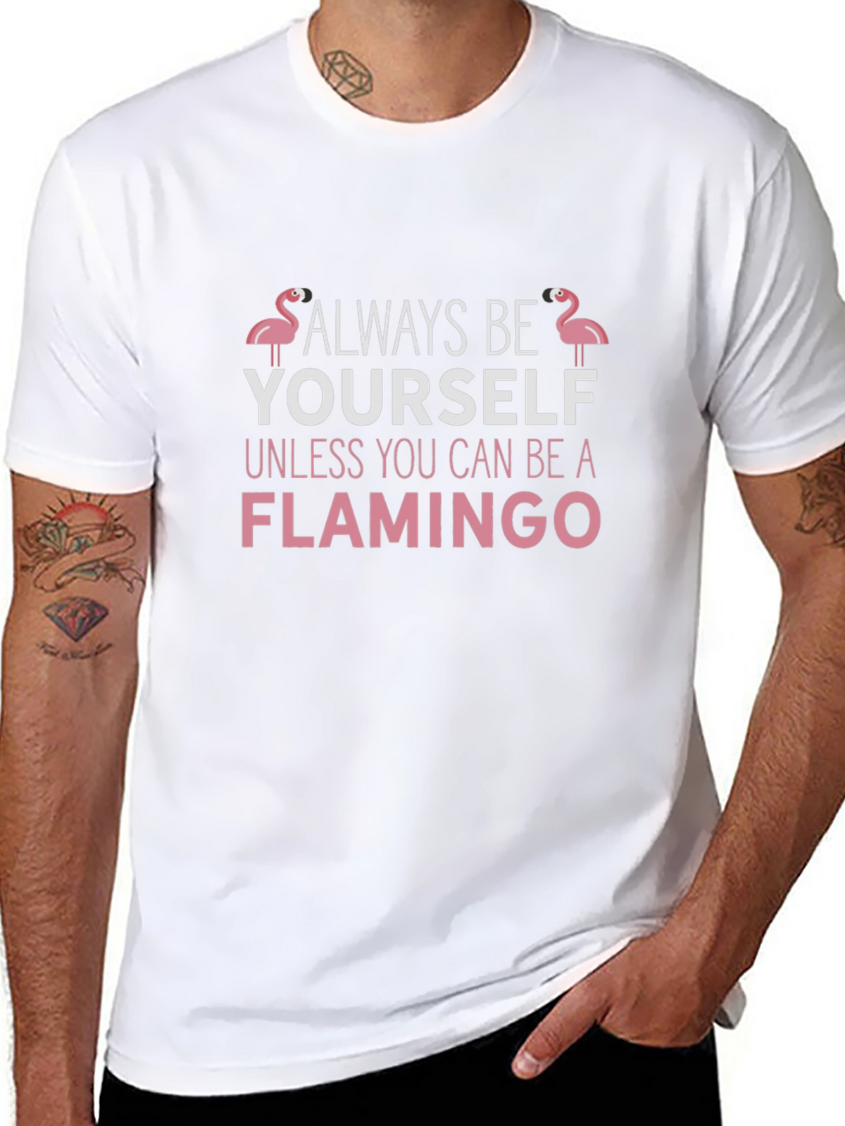 Always Be Yourself Flamingo T-Shirt