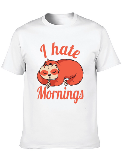 I Hate Mornings Sloth Graphic T-Shirt