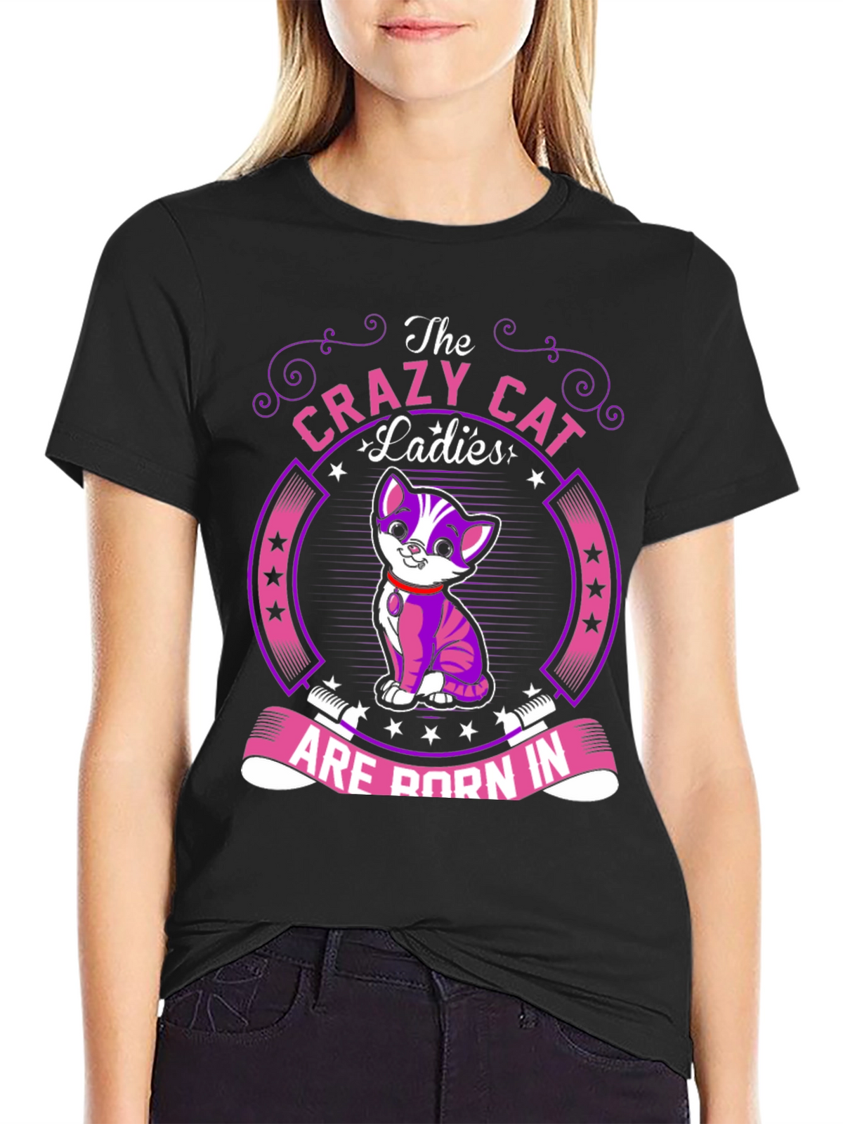 Crazy Cat Ladies T-Shirt: Born In...