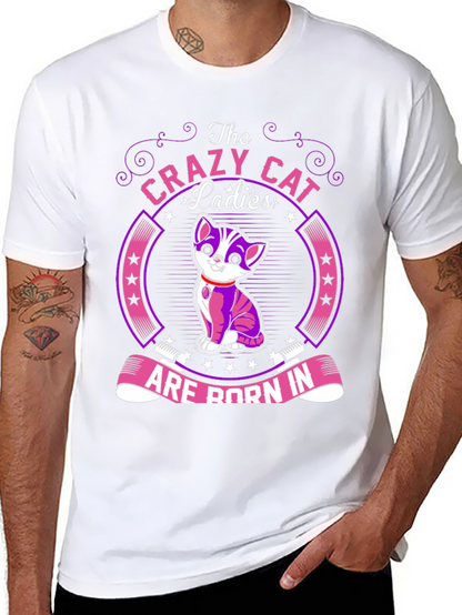 Crazy Cat Ladies T-Shirt: Born In...