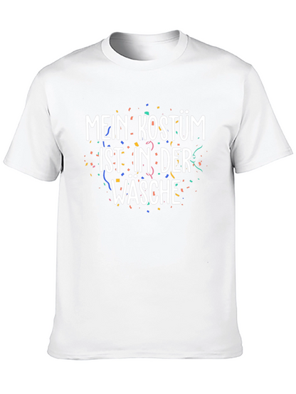 Mein Kostum Ist In Der Wasche T-Shirt
