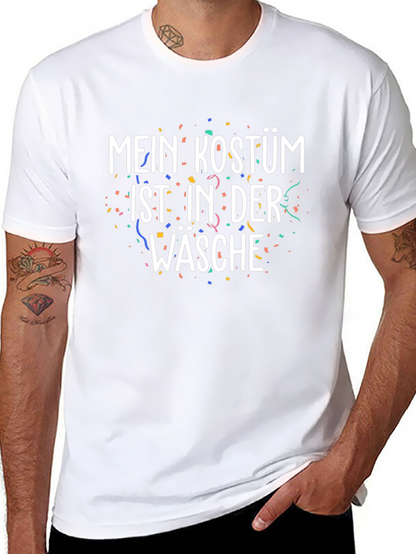 Mein Kostum Ist In Der Wasche T-Shirt