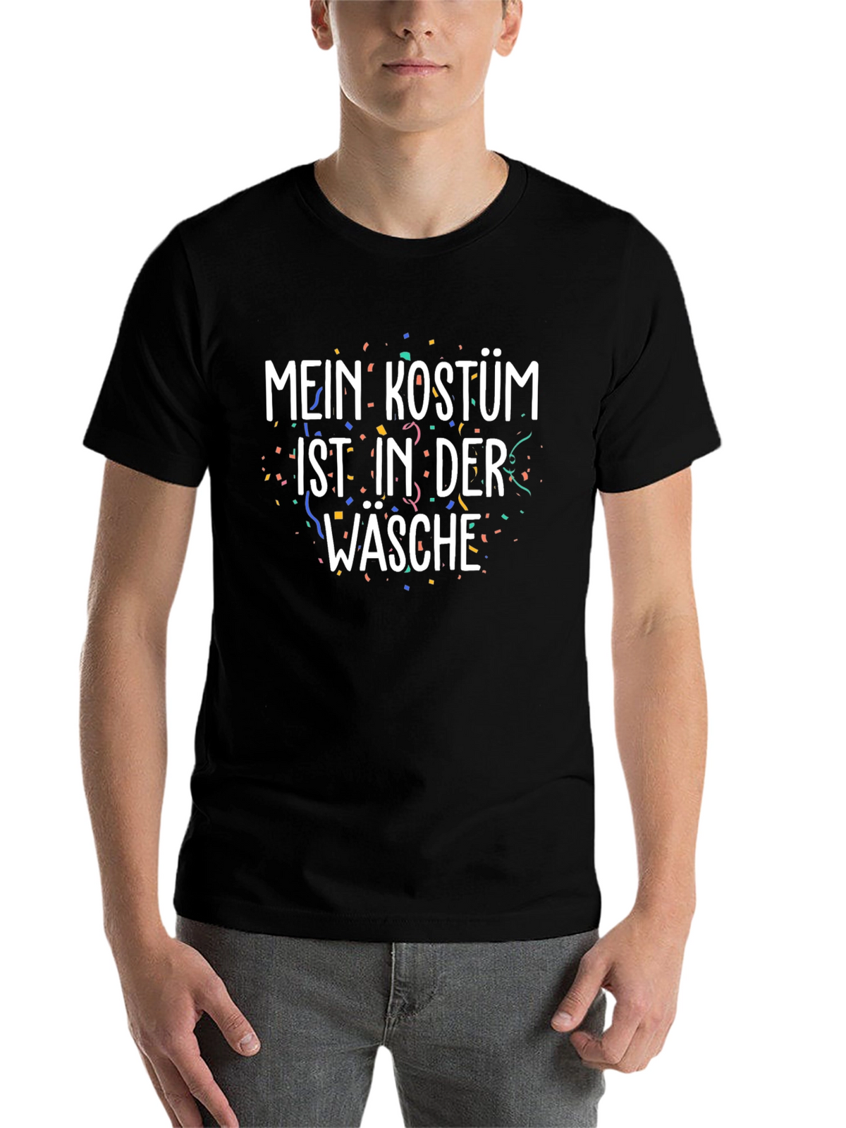 Mein Kostum Ist In Der Wasche T-Shirt