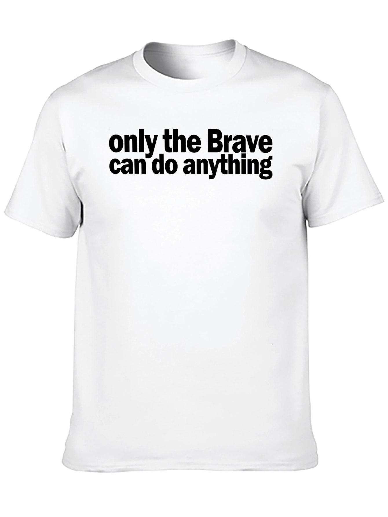 Brave Statement Graphic T-Shirt
