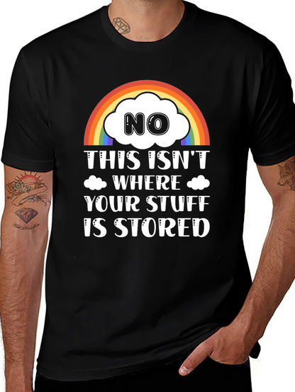 Funny Rainbow Cloud T-Shirt: Not Your Storage!
