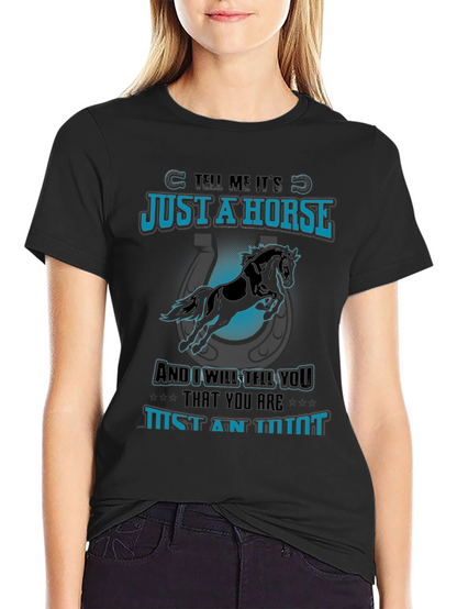 Just a Horse Tee - Animal Lover T-Shirt
