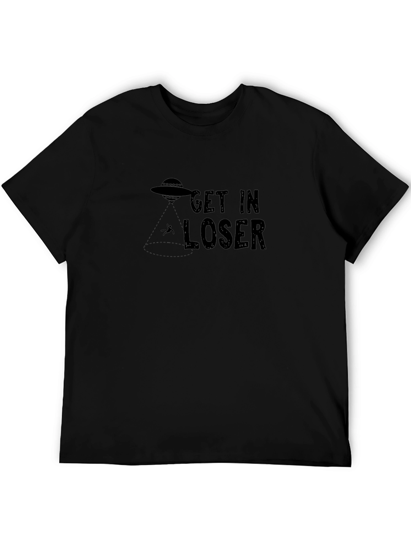 Get In Loser Alien Abduction T-Shirt
