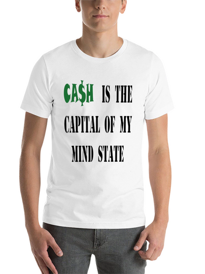 Cash is the Capital T-Shirt Funny Money Graphic Tee