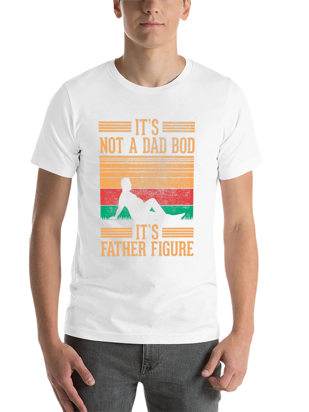 Its Not A Dad Bod T-Shirt - Father Figure