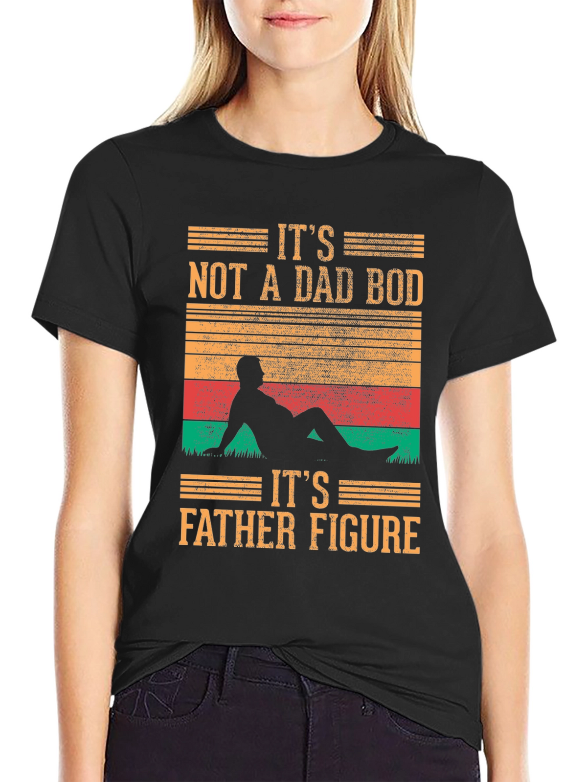 Its Not A Dad Bod T-Shirt - Father Figure