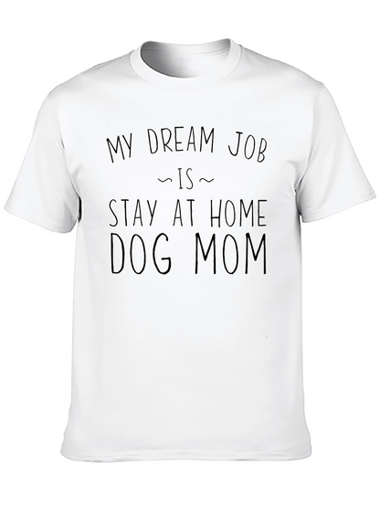Stay at Home Dog Mom T-Shirt - Black
