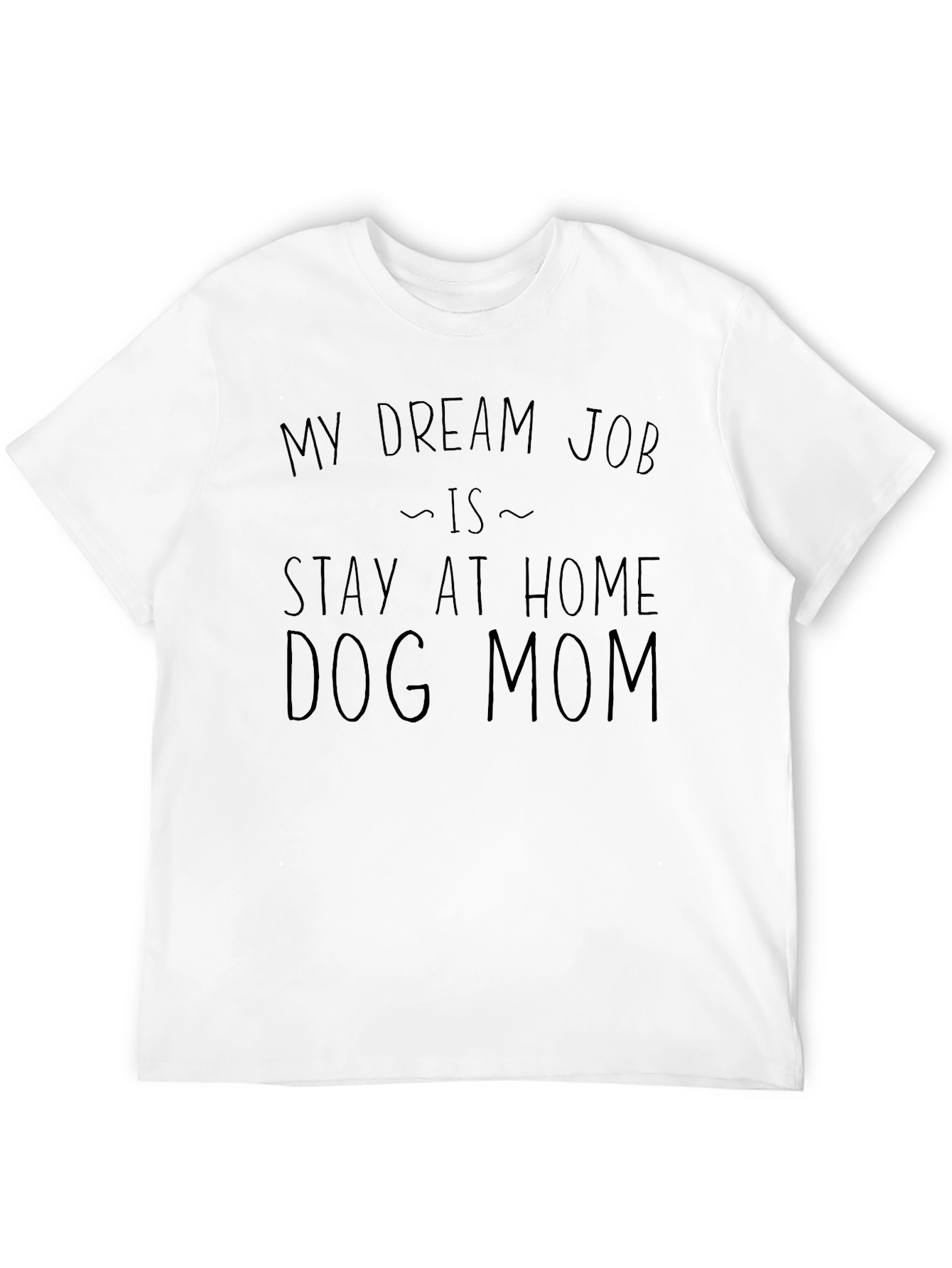 Stay at Home Dog Mom T-Shirt - Black
