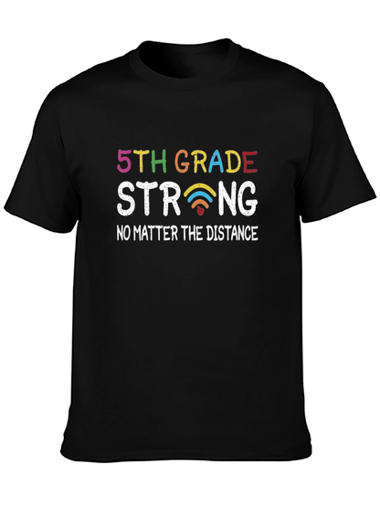 5th Grade Strong T-Shirt - Distance Learning Support