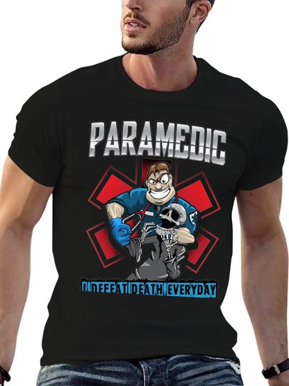 Paramedic Defeat Death Everyday T-Shirt