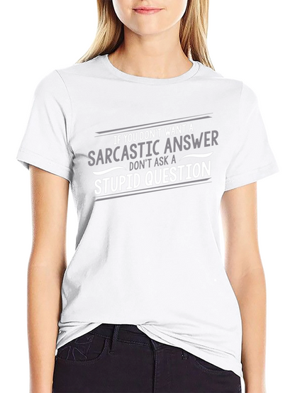 Sarcastic Answer Black T-Shirt Funny Quote Tee