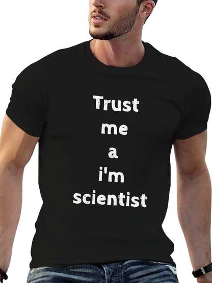 Trust Me Im a Scientist Black T-Shirt