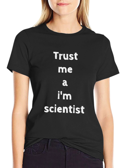 Trust Me Im a Scientist Black T-Shirt