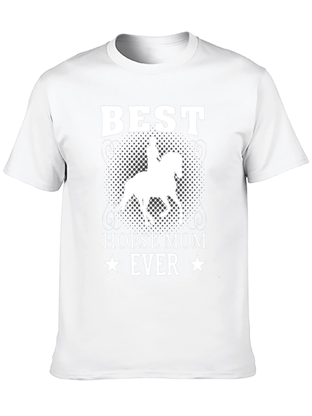 Best Horse Mom Ever T-Shirt - Equestrian Tee