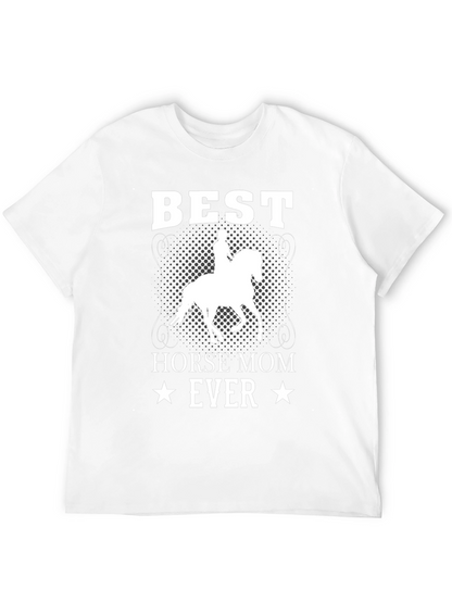 Best Horse Mom Ever T-Shirt - Equestrian Tee