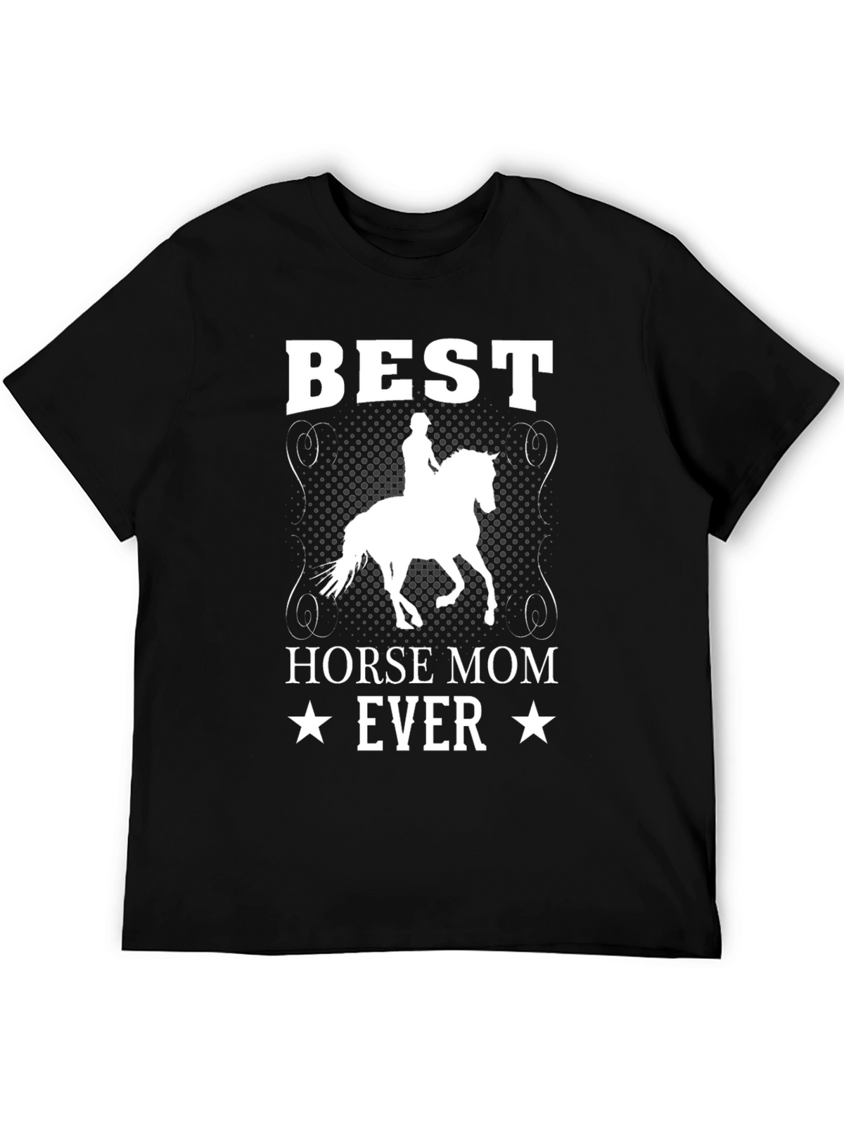 Best Horse Mom Ever T-Shirt - Equestrian Tee