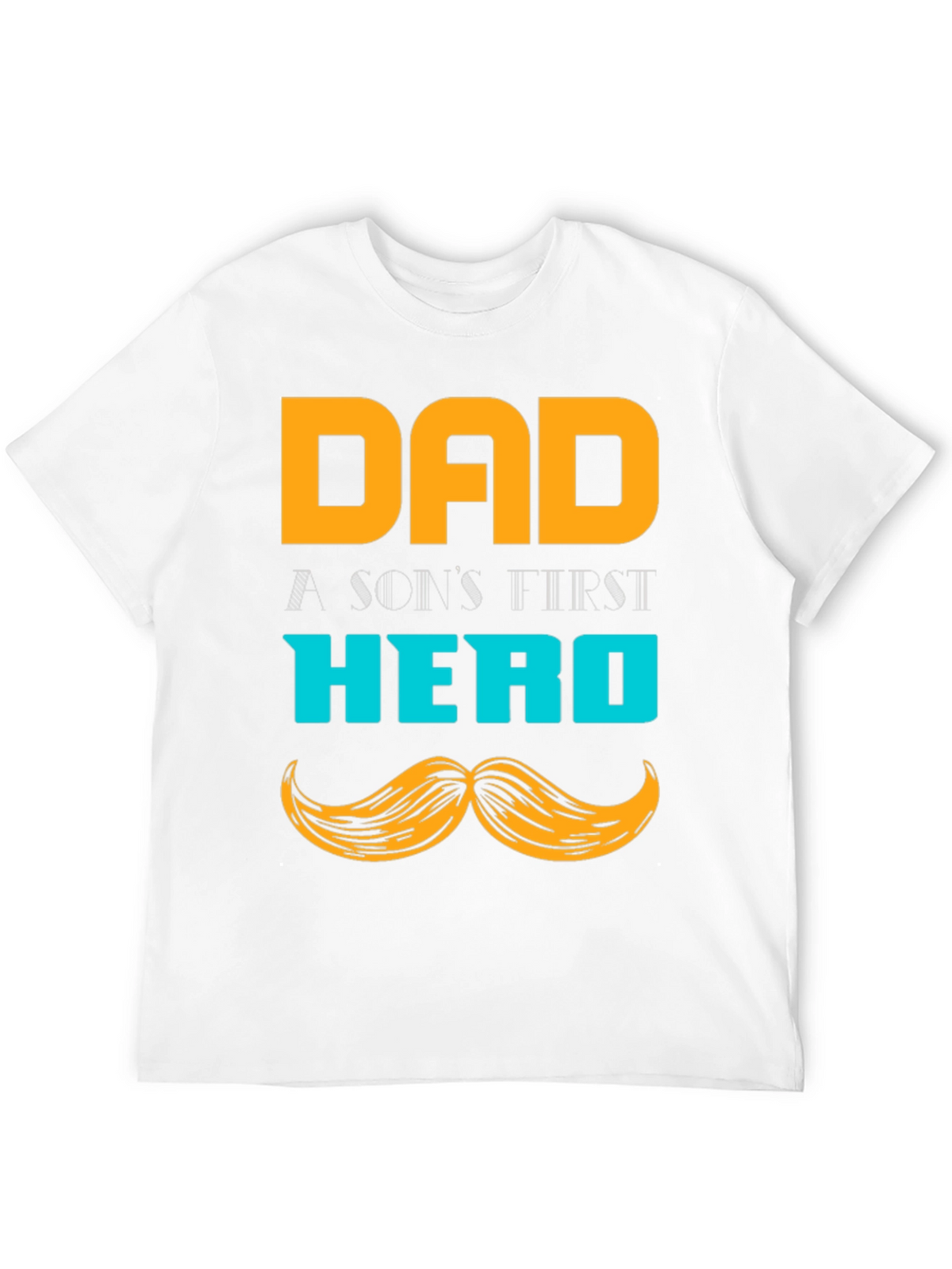Dad Hero T-Shirt - A Sons First Hero Tee