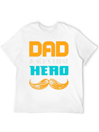 Dad Hero T-Shirt - A Sons First Hero Tee