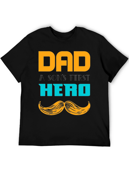 Dad Hero T-Shirt - A Sons First Hero Tee