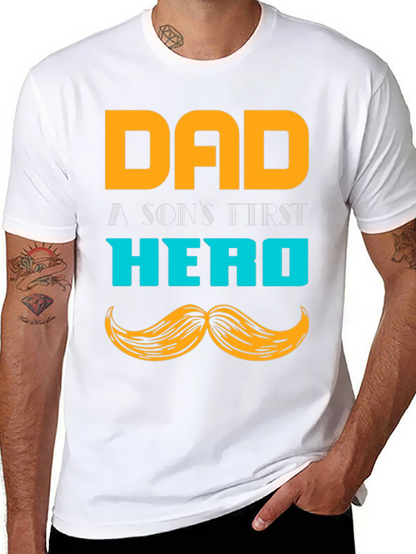 Dad Hero T-Shirt - A Sons First Hero Tee