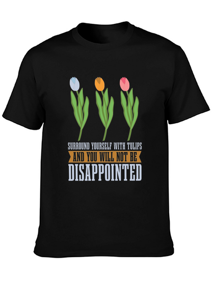 Tulips T-Shirt: Surround Yourself with Joy