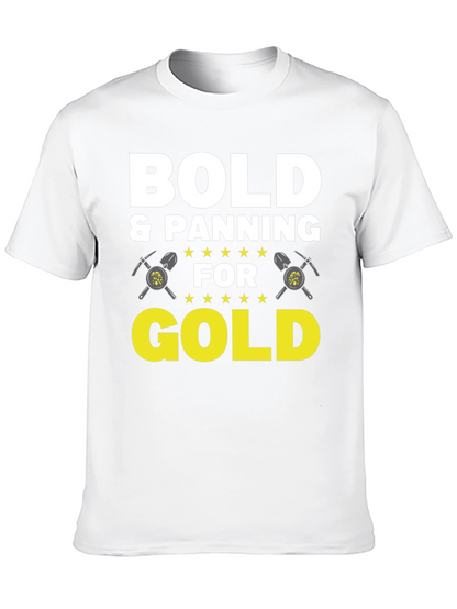 Bold & Panning for Gold Graphic Tee